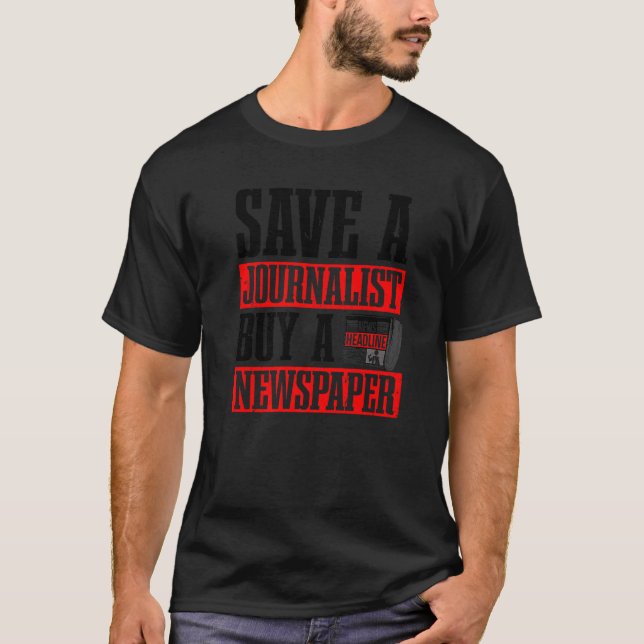 Journalismus für Männer Zeitungsjournalist T-Shirt (Vorderseite)