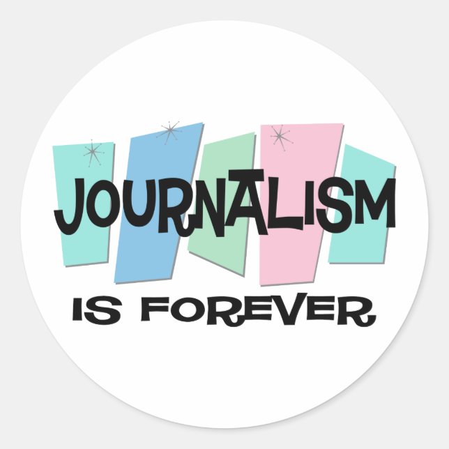 Journalismus ist für immer runder aufkleber (Vorderseite)