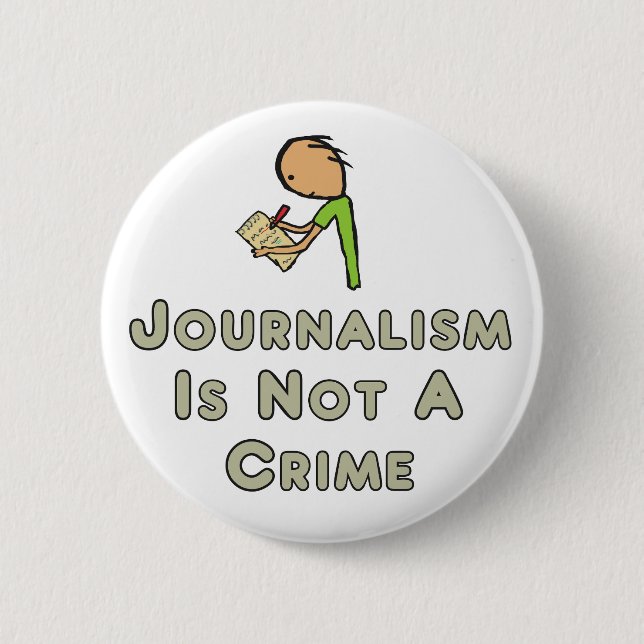 Journalismus ist kein Verbrechen Button (Vorderseite)