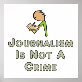 Journalismus ist kein Verbrechen Poster