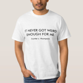Journalismus-Zitat Jäger S. Thompson Gonzo T-Shirt