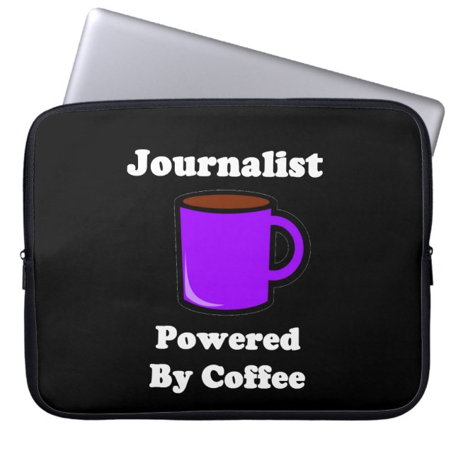 "Journalist", angetrieben durch Kaffee Laptopschutzhülle (Vorderseite)