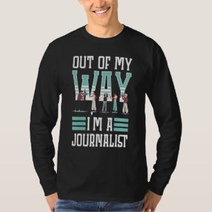 Journalist schreibt Journalismus Reporter Medien N T-Shirt