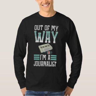 Journalist schreibt Journalismus Reporter Medien N T-Shirt