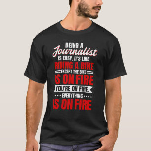 Journalist Schriftsteller Reporter Rundfunkspreche T-Shirt