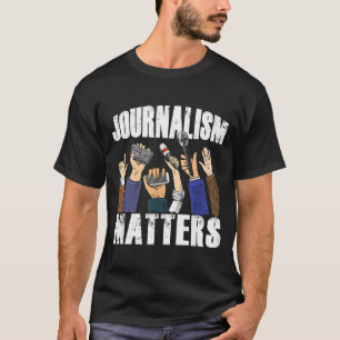 Journalistenfreiheit Press Artikel Schriftsteller T-Shirt