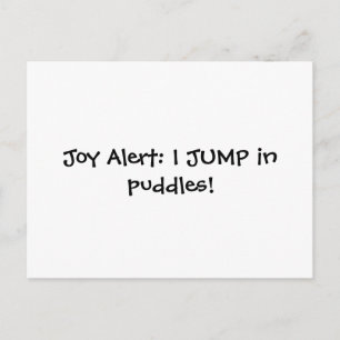 Joy Alert: Ich JUMP in Puddeln! Postkarte