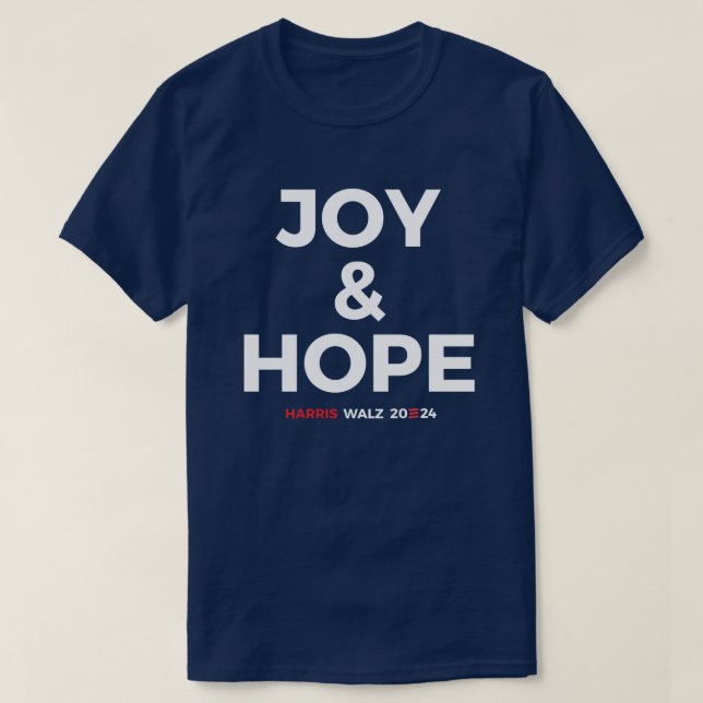 Joy and Hope - Harris Walz 2024 T-Shirt (Design vorne)