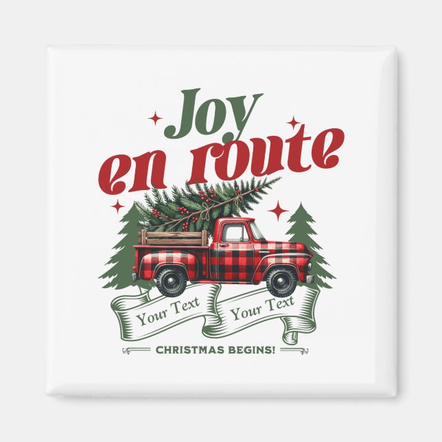 Joy En Route Christmas Begins Truck X Mas Tree  Magnet (Vorne)