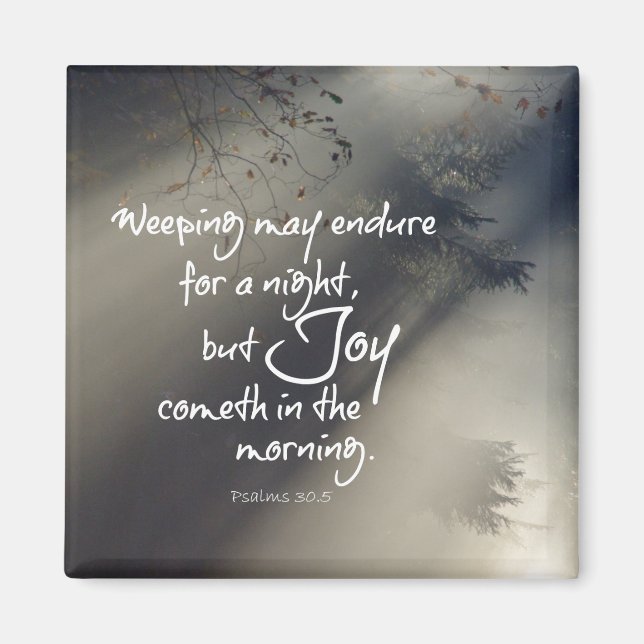 Joy in the Morning Bible Verse Magnet (Vorne)