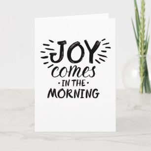 Joy in the Morning Christlich Quotes About Joy God Karte