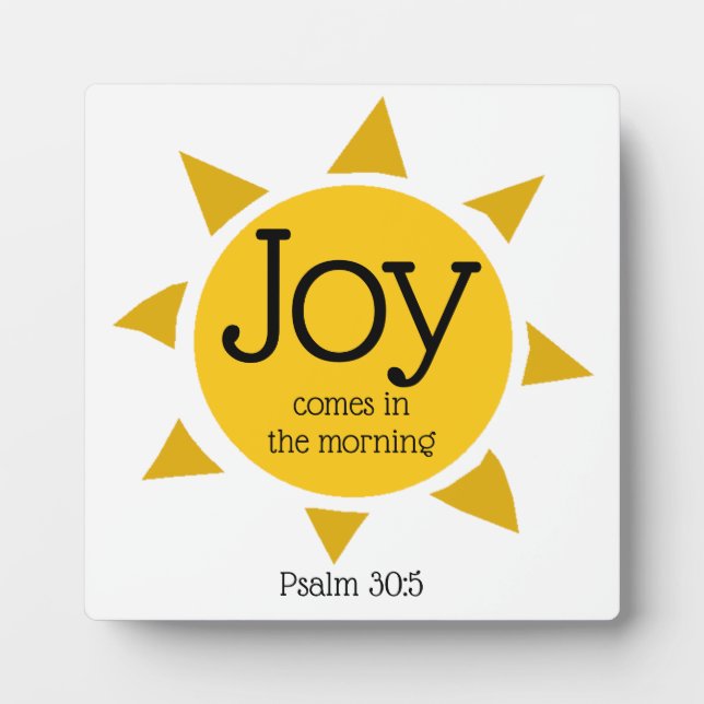 JOY KOMMT MORGENS Psalm 30:5 Christlich Fotoplatte (Vorderseite)