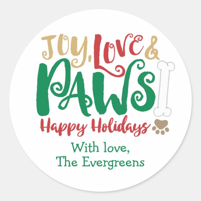 Joy Love PAWS Dog Happy Holidays Runder Aufkleber (Vorderseite)
