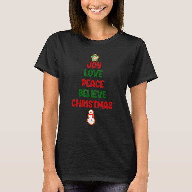 Joy Love Peace Believe Christmas Tree T-Shirt (Vorderseite)