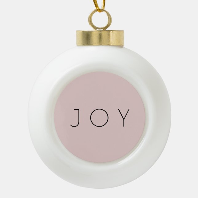 Joy Minimalistische Rose Gold Typografie Muster Keramik Kugel-Ornament (Vorderseite)