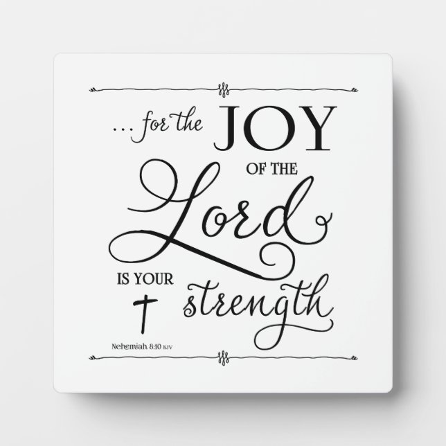 Joy of the Lord - Nehemiah 8:10 Fotoplatte (Vorderseite)