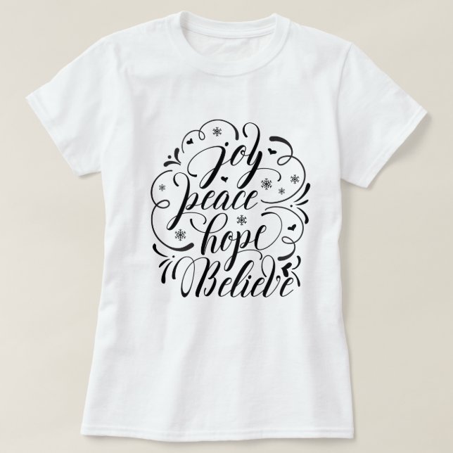 Joy Peace Hope glaubt T-Shirt (Design vorne)