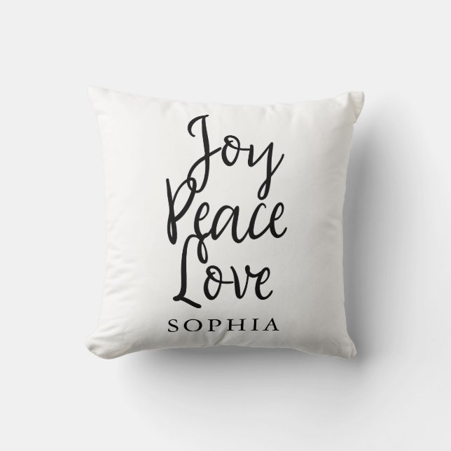 Joy Peace Liebe Inspiration Zitat Kissen (Vorderseite)