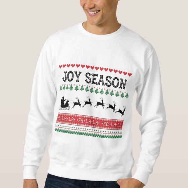 Joy Season Weihnachtsschrei Sweatshirt (Vorderseite)
