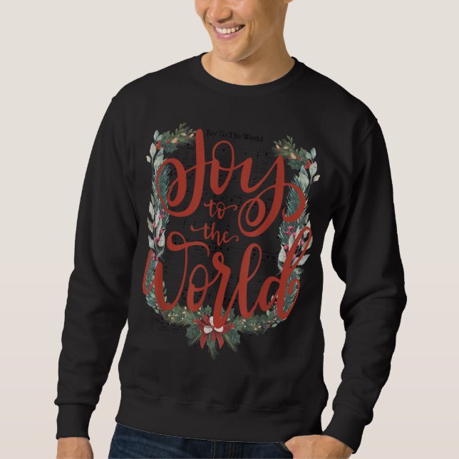 Joy-to-the-World Christliche Weihnachten Jesus Geb Sweatshirt (Vorderseite)