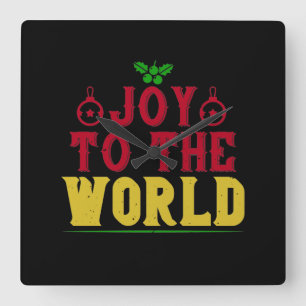 Joy To The World Quadratische Wanduhr