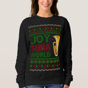 Joy Tuba World Music Lover Xmas Geschenk Ugly Tuba Sweatshirt