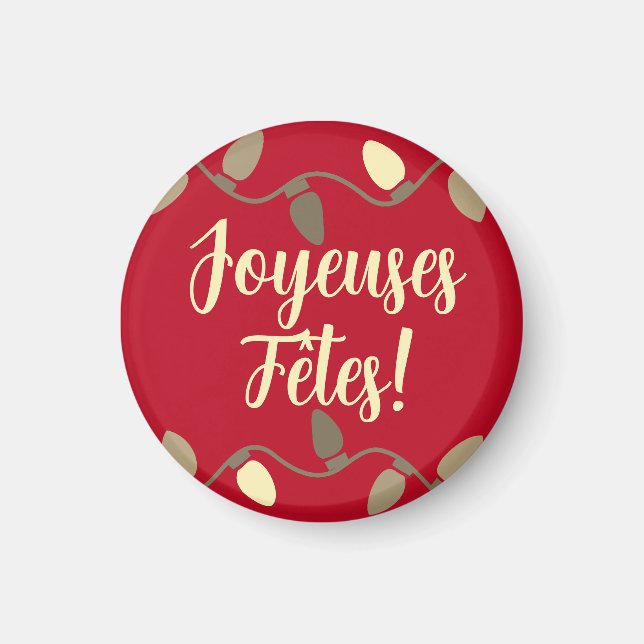 Joyeuses Fêtes Happy Holidays in French Magnet (Vorne)