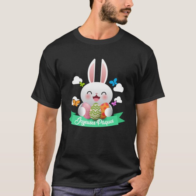Joyeuses Paques French Oaster Happy Oaster T-Shirt (Vorderseite)