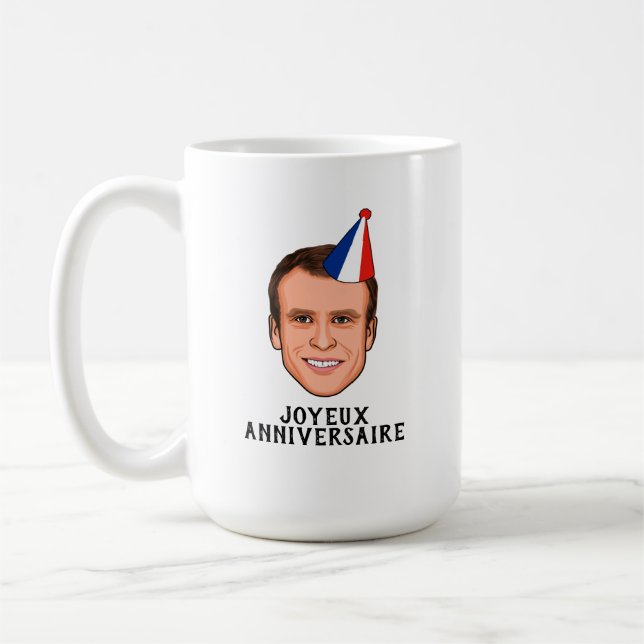 JOYEUX ANNIVERSAIRE Emmanuel Macron Birthday Kaffeetasse (Links)