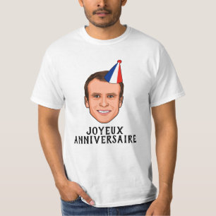 JOYEUX ANNIVERSAIRE Emmanuel Macron Geburtstag T-Shirt