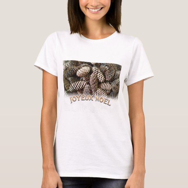 Joyeux Weihnachten Weihnachtsfeiertag Pine Cone T-Shirt (Vorderseite)