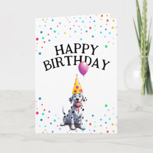 Joyful Dalmatiner Hund und Confetti Geburtstag Karte