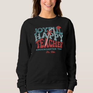 Joyful Happy Teacher Weihnachts Retro Sweatshirt