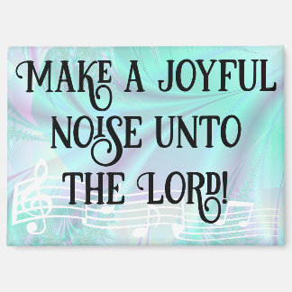 Joyful noise magnet