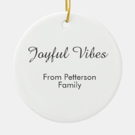Joyful Vibes red Christmas add family name date Keramik Ornament