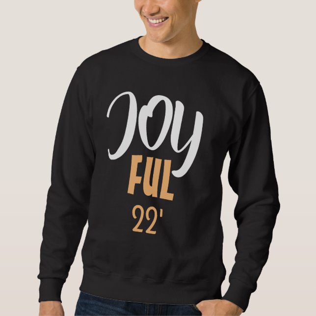 JOYFUL Weihnachten Gold Schwarz und Weiß Sweatshirt (Vorderseite)