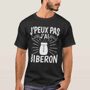 J'peux Pas J'ai Baby Fütternd Flasche Spaß Eltern T-Shirt