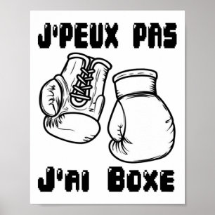 J'peux Pas J'ai Boxing - Boxen Geschenk Jersey Poster