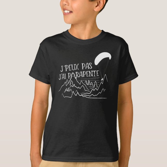 J'Peux Pas J'Ai Parapente T-Shirt (Vorderseite)