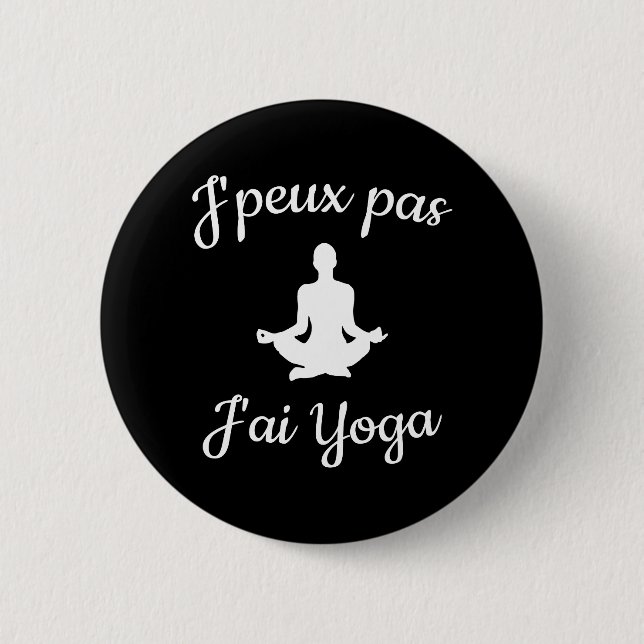 J'peux pas j'ai yoga button (Vorderseite)