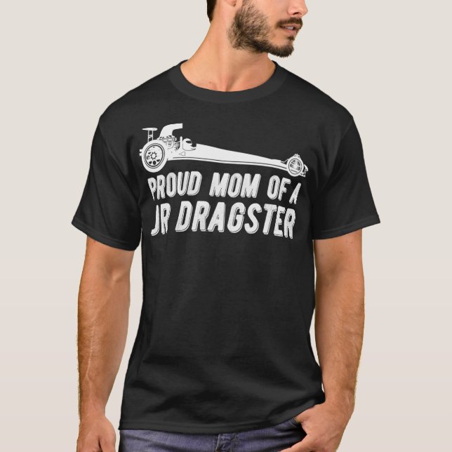 Jr Dragster Mama zieht Racing Mutter des Drag Race T-Shirt (Vorderseite)