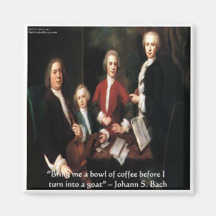 JS Bach Graphic & Funny Coffee Quote Geschenke & C Magnet