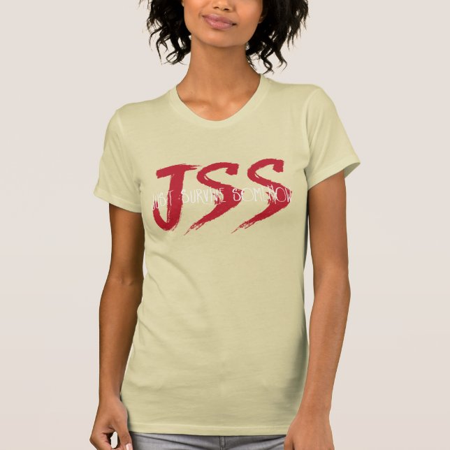 JSS überleben gerade irgendwie T-Shirt (Vorderseite)