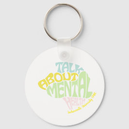 JU CMHC CSI "LETS TALK ABOUT MENTAL HEALTH" Key Schlüsselanhänger