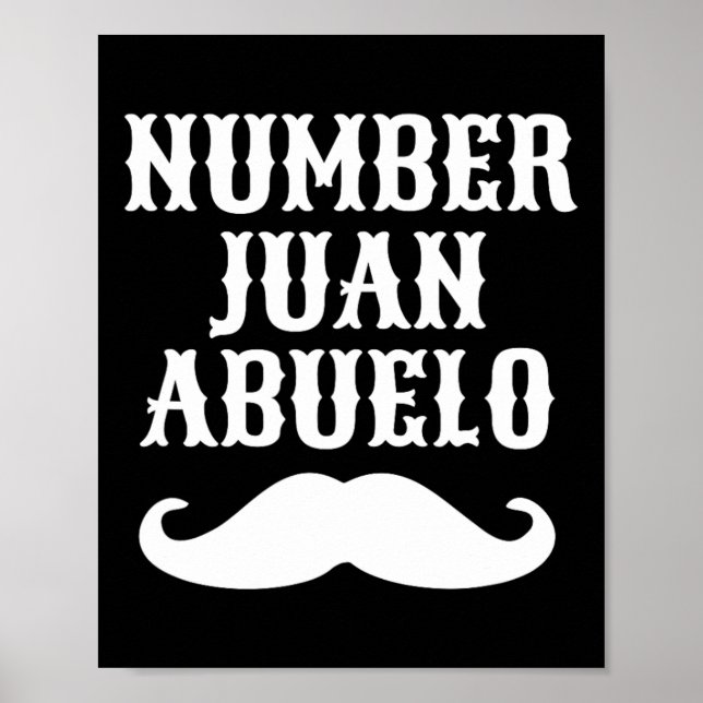 Juan Abuelo Spanish Mexican Best Vater Geschenke Poster (Vorne)