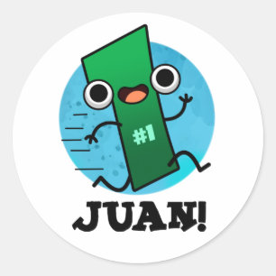 Juan Funny Mexican Number One Pun Runder Aufkleber