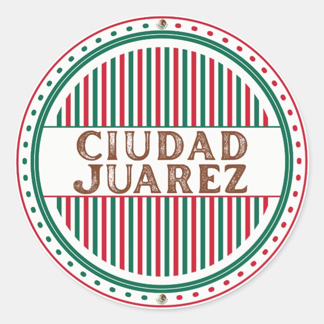Juarez City Pride Emblem – Mexican Identity Runder Aufkleber (Vorderseite)