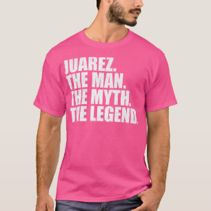 Juarez Juarez Nachname Juarez Nachname Juarez Nach T-Shirt