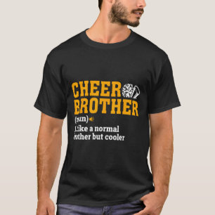 Jubel Bruder Definition Substantiv Cheerleader Ges T-Shirt