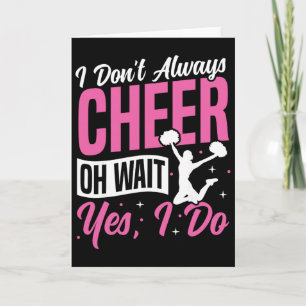 Jubel Cheerleading Ich jubele nicht immer Oh, wart Karte